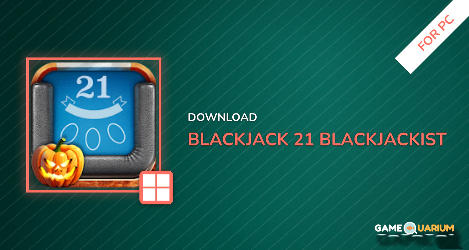 Blackjack 21: Blackjackist for PC Blackjack 21: Blackjackist for PC