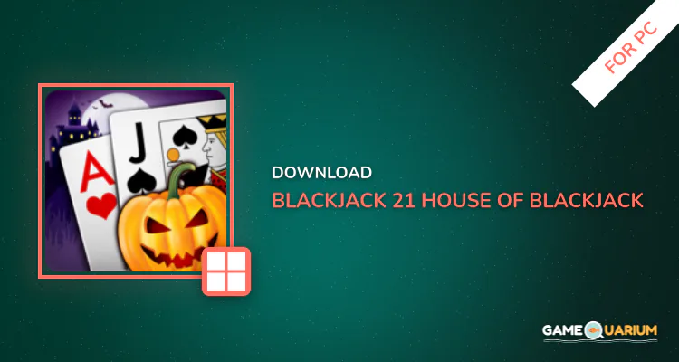 Blackjack 21: House of Blackjack for PC