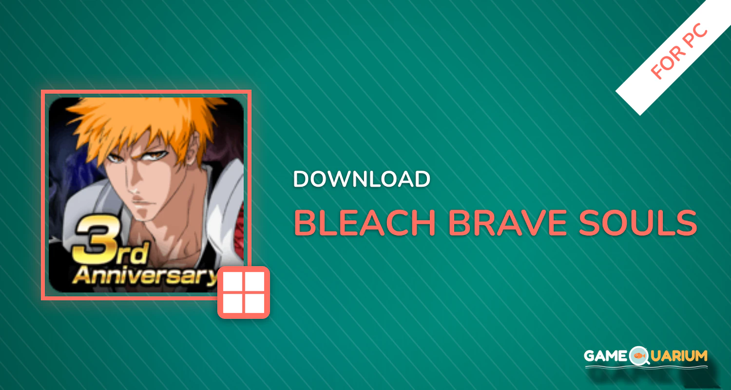 BLEACH Brave Souls for PC