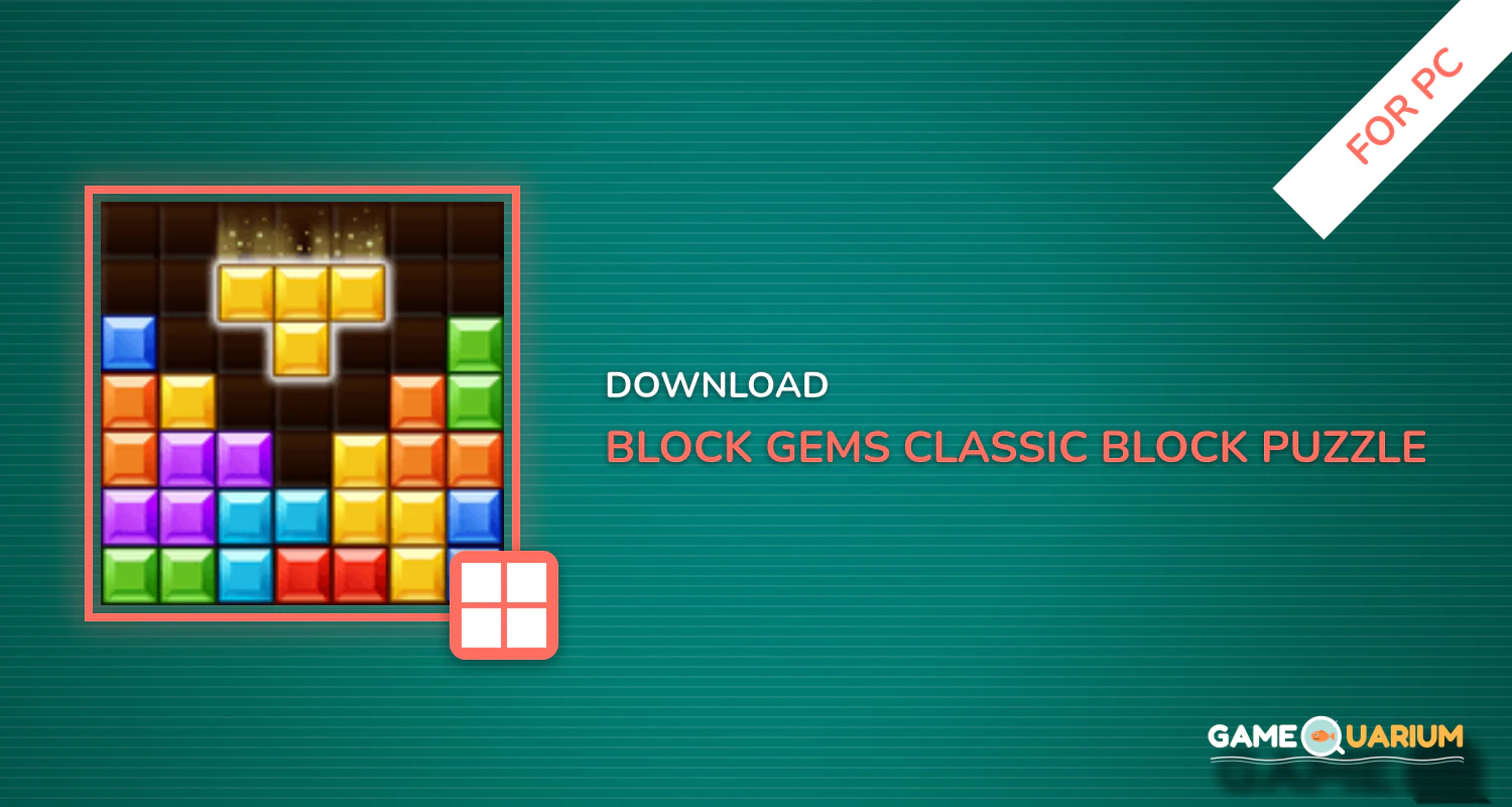 Block Gems: Classic Block Puzzle Games for PC Block Gems: Classic Block Puzzle Games for PC