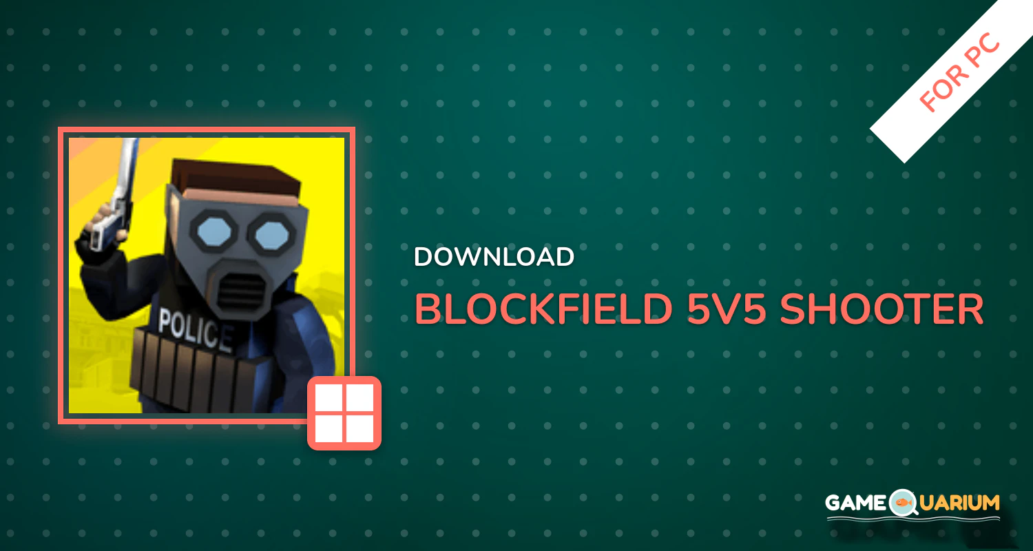 BLOCKFIELD - 5v5 shooter for PC