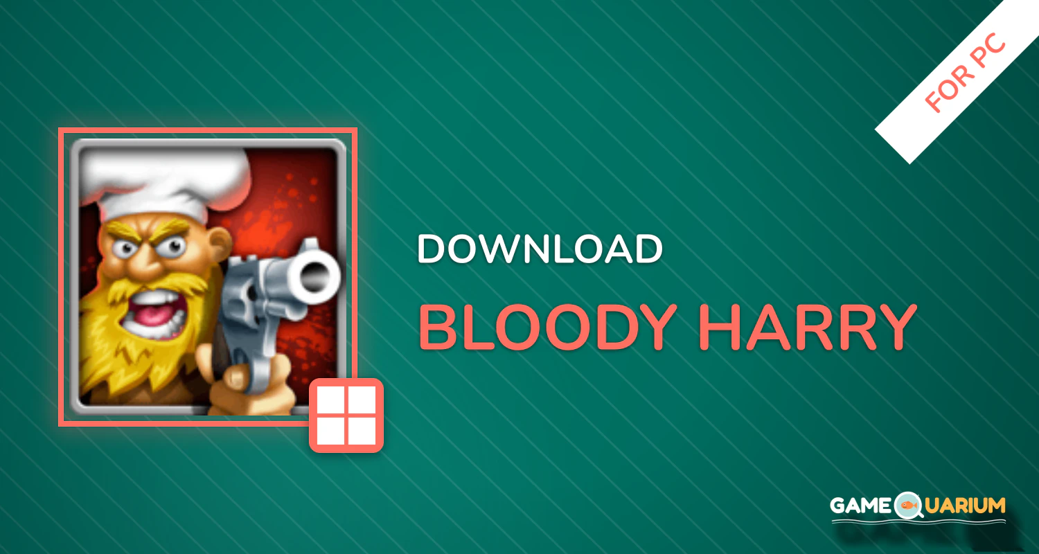 Bloody Harry for PC