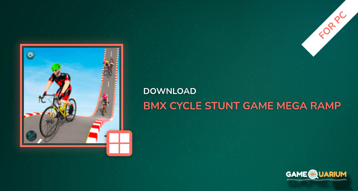 BMX Cycle Stunt Game - Mega Ramp Bicycle Racing for PC BMX Cycle Stunt Game - Mega Ramp Bicycle Racing for PC