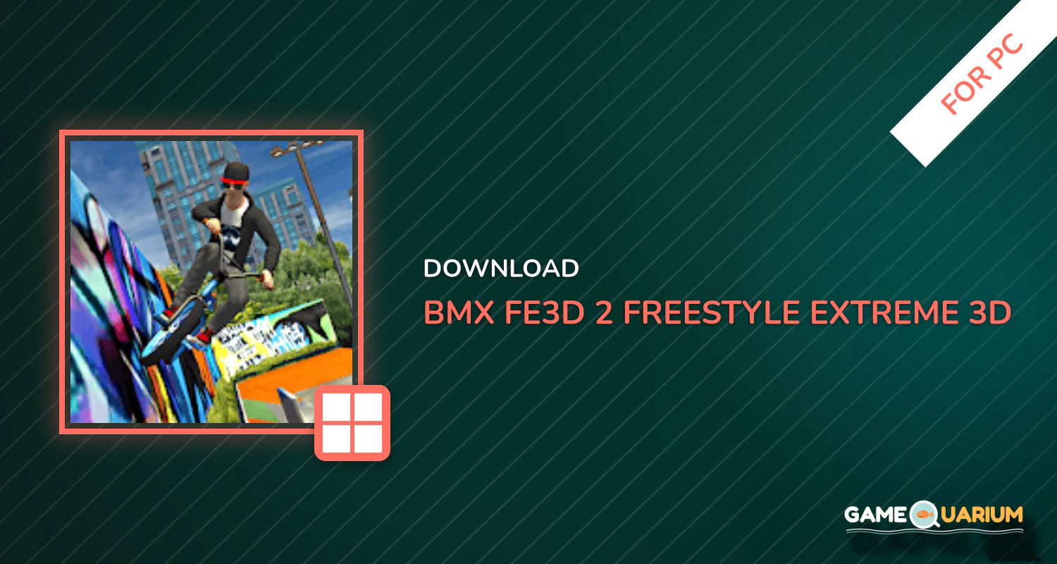 BMX FE3D 2 - Freestyle Extreme 3D for PC BMX FE3D 2 - Freestyle Extreme 3D for PC