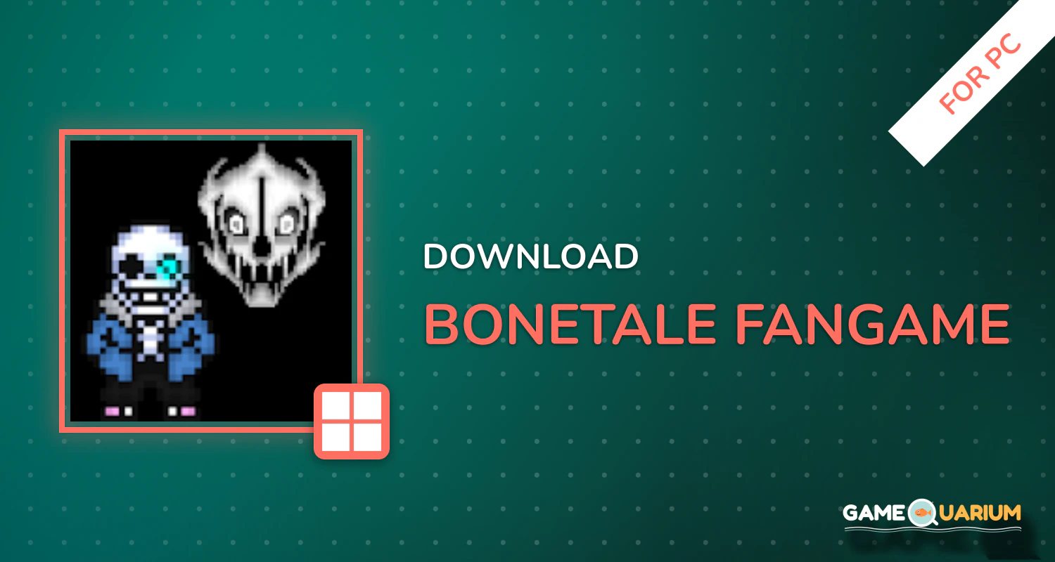 Bonetale Fangame for PC