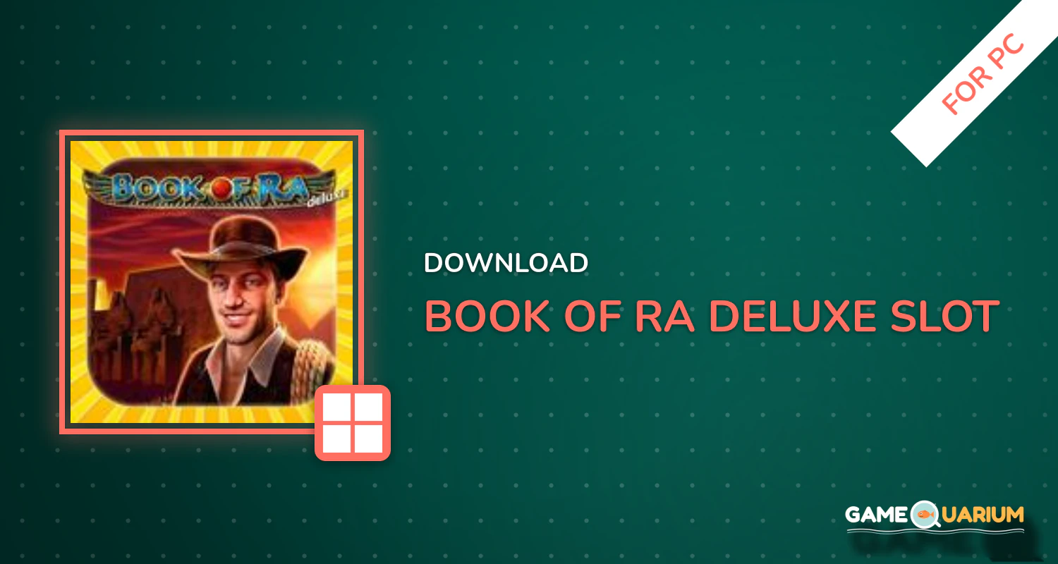Book of Ra™ Deluxe Slot for PC Book of Ra™ Deluxe Slot for PC