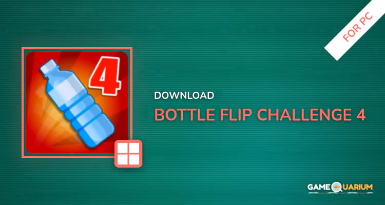 Bottle Flip Challenge 4 for PC Bottle Flip Challenge 4 for PC