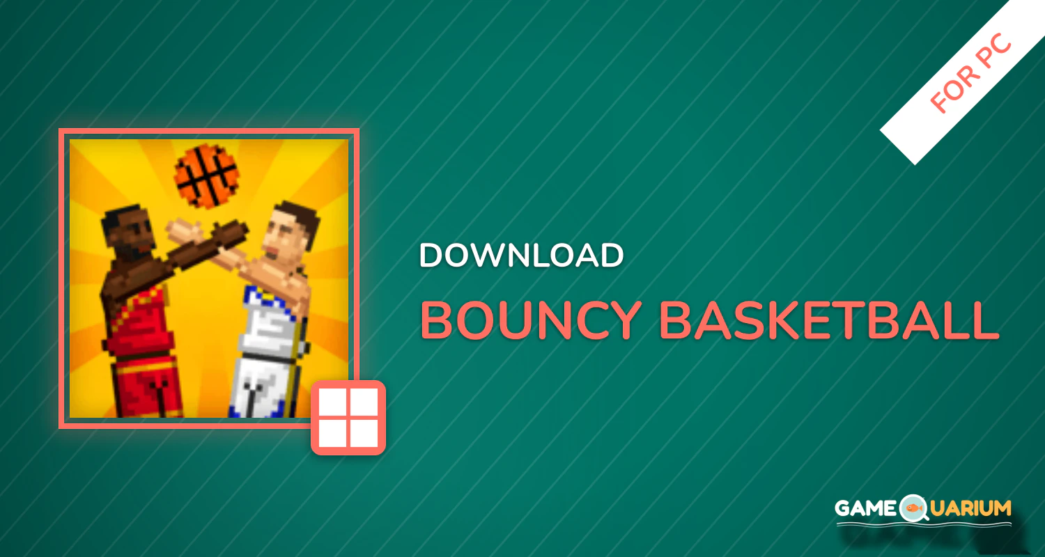 Bouncy Basketball for PC Bouncy Basketball for PC