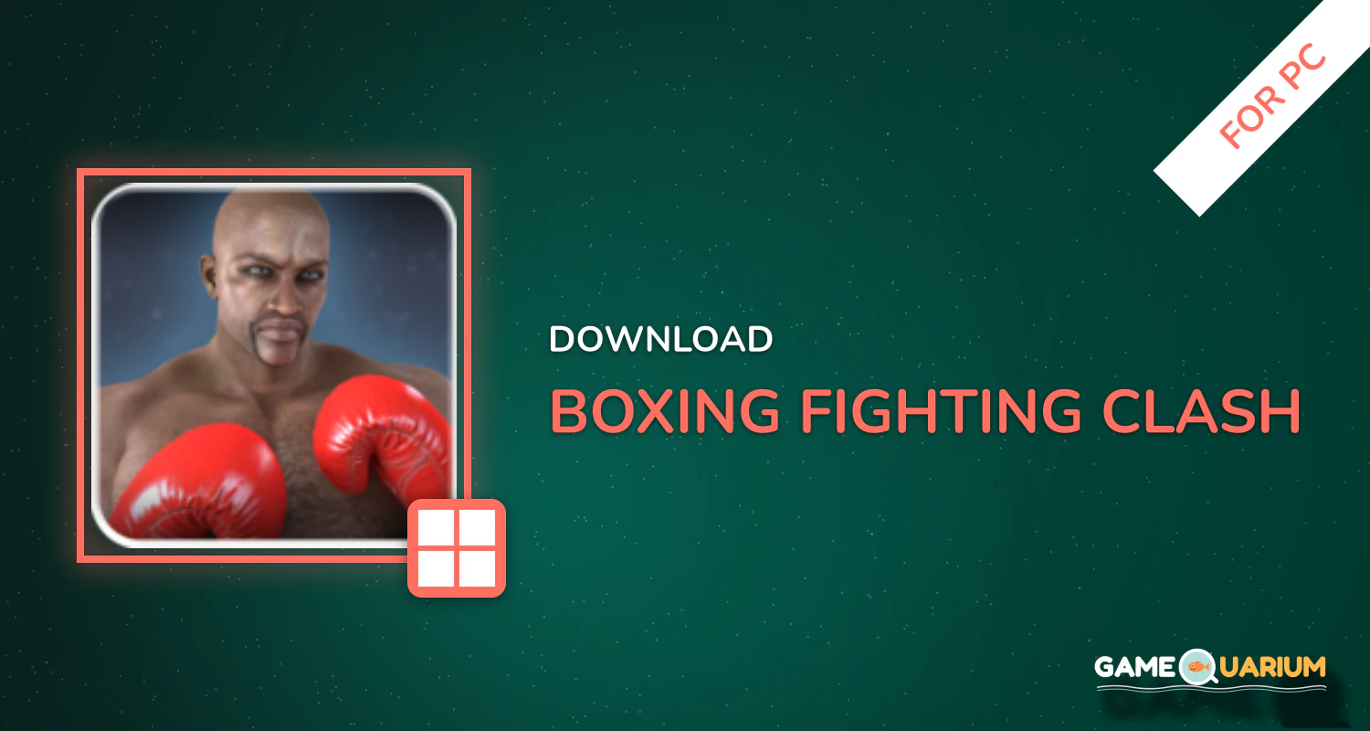 Boxing - Fighting Clash for PC Boxing - Fighting Clash for PC