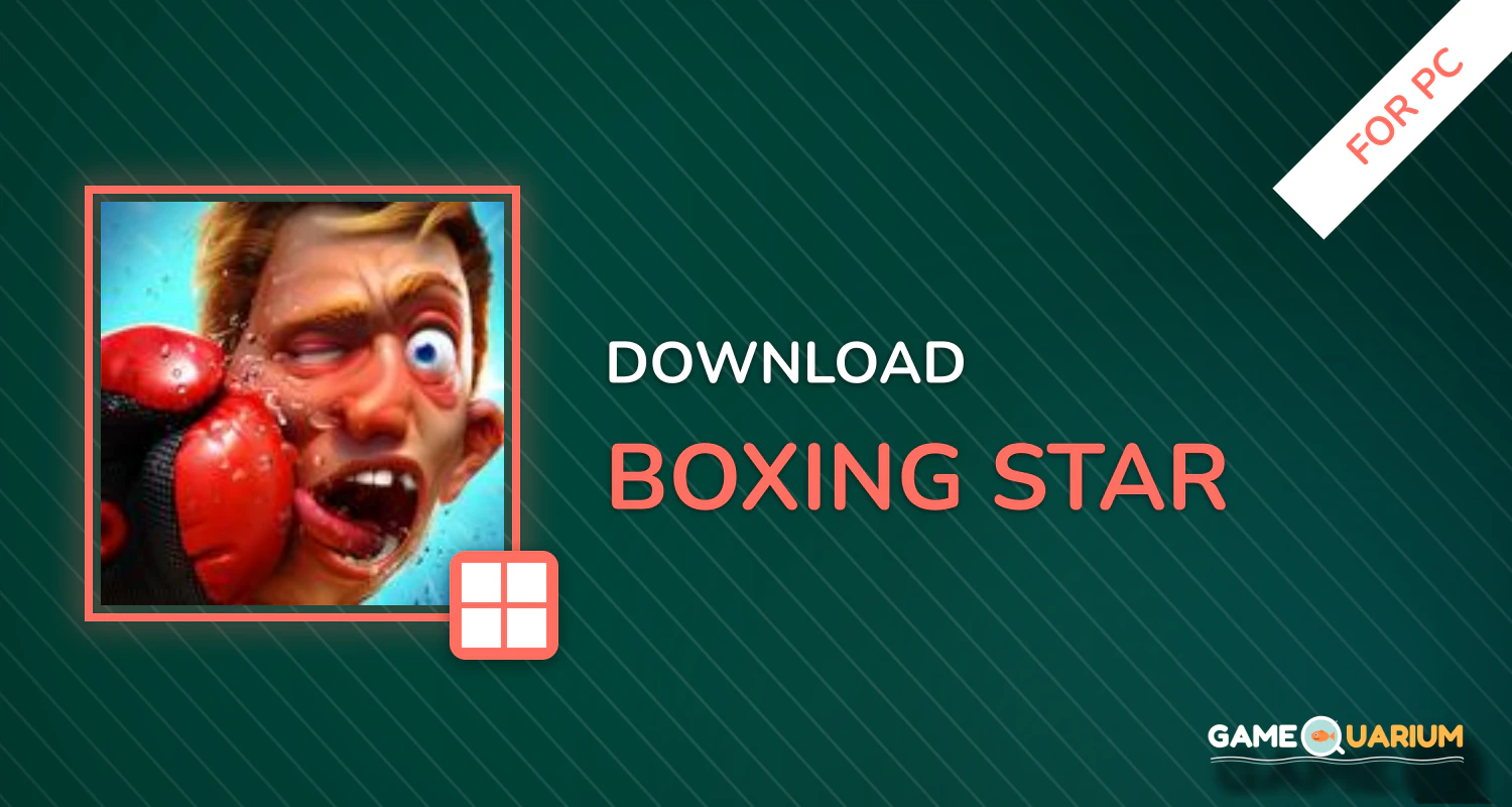 Boxing Star for PC Boxing Star for PC