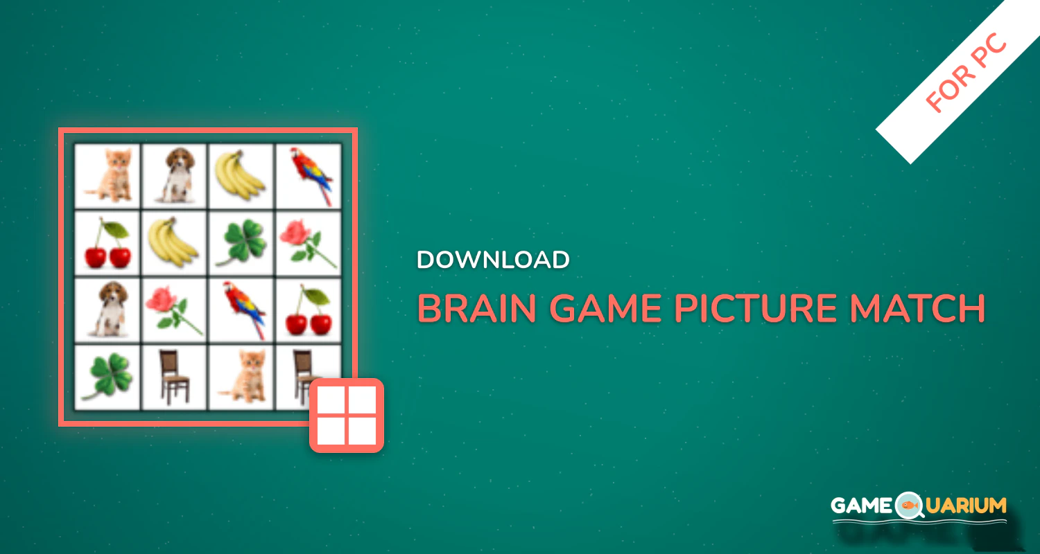 Brain game. Picture Match. for PC Brain game. Picture Match. for PC