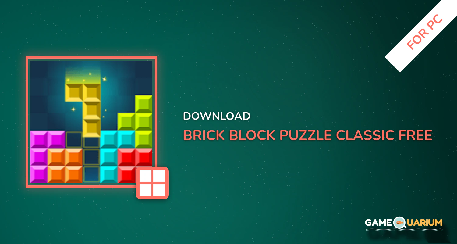 Brick block puzzle - Classic free puzzle for PC Brick block puzzle - Classic free puzzle for PC