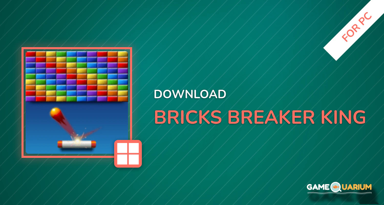 Bricks Breaker King for PC Bricks Breaker King for PC