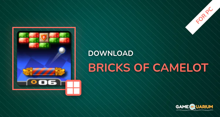 Bricks of Camelot for PC Bricks of Camelot for PC