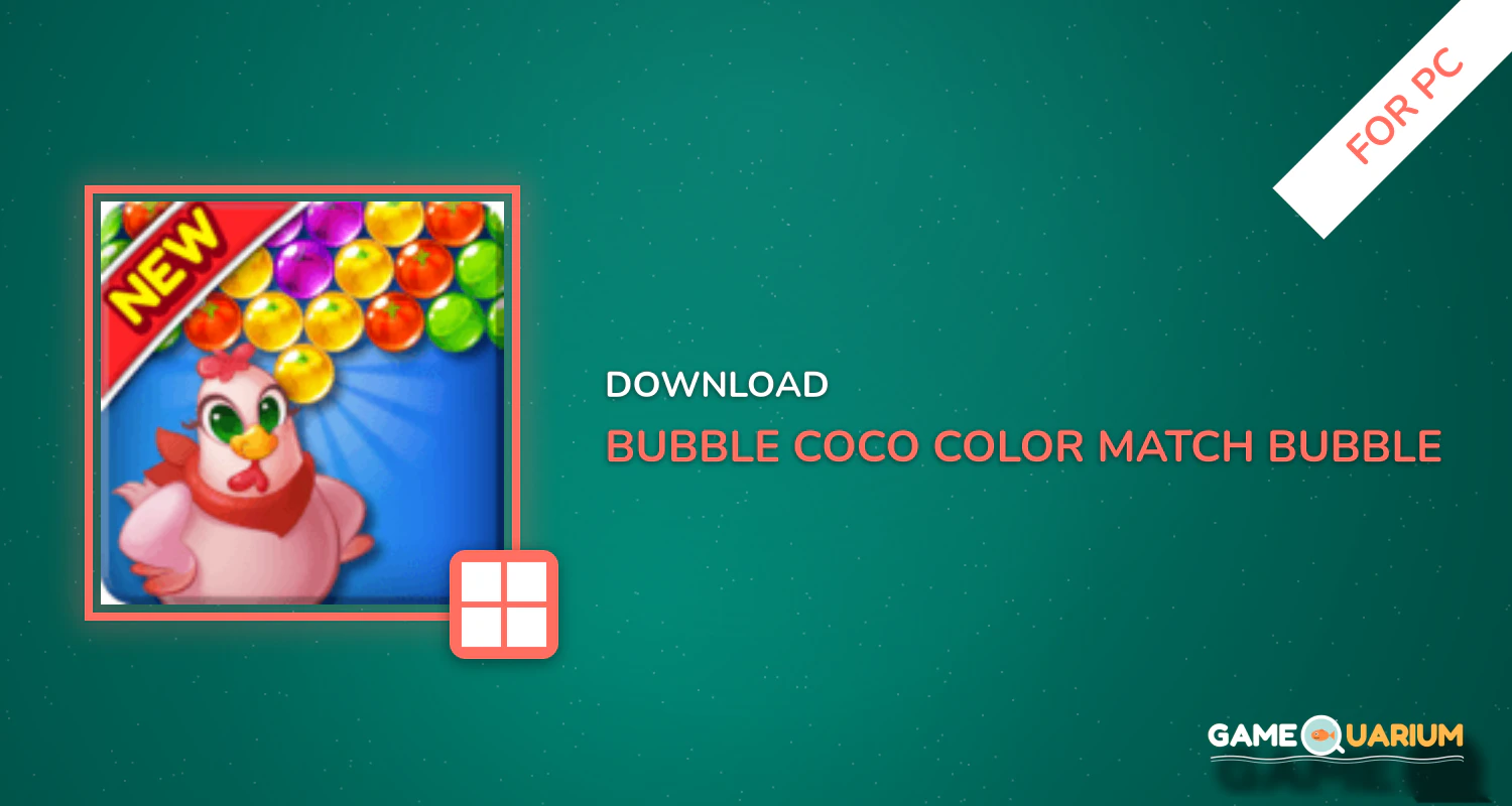 Bubble CoCo: Color Match Bubble Shooter for PC