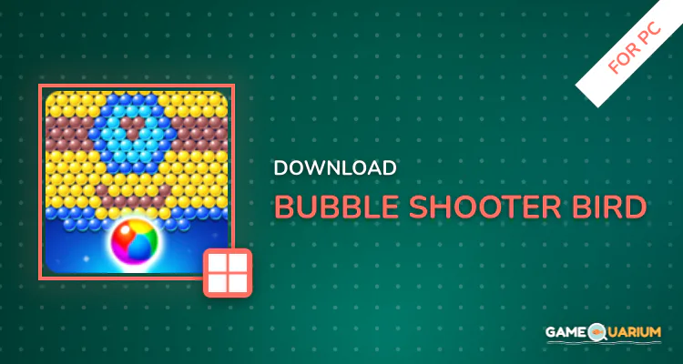 Bubble Shooter Bird for PC
