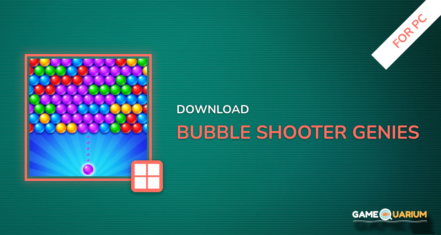 Bubble Shooter Genies for PC Bubble Shooter Genies for PC