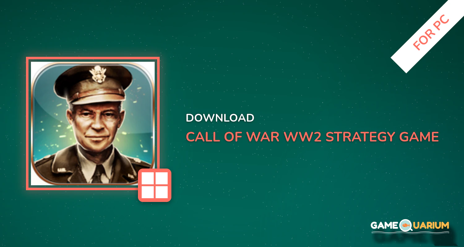 Call of War - WW2 Strategy Game for PC Call of War - WW2 Strategy Game for PC