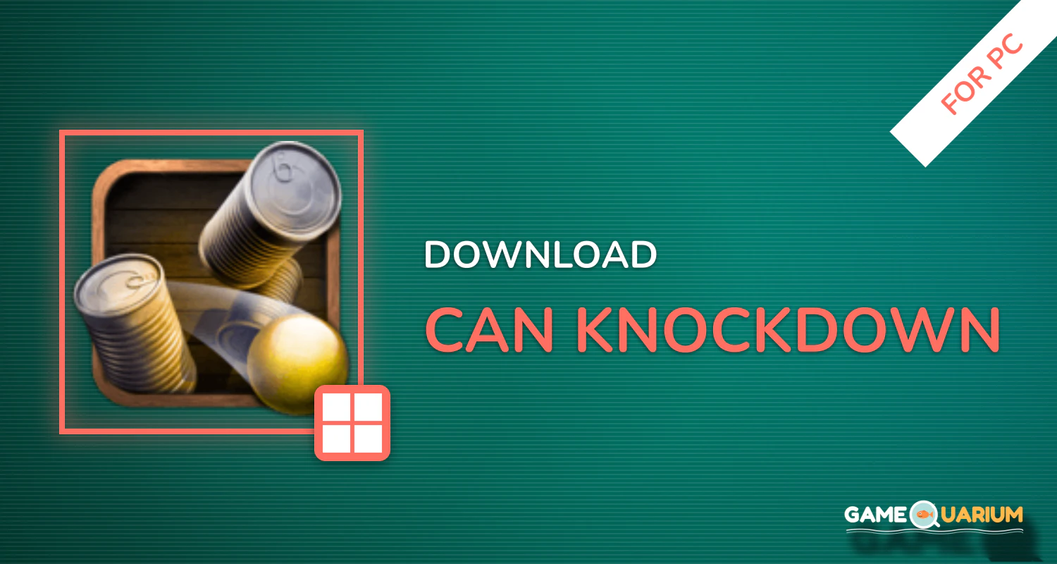 Can Knockdown for PC Can Knockdown for PC
