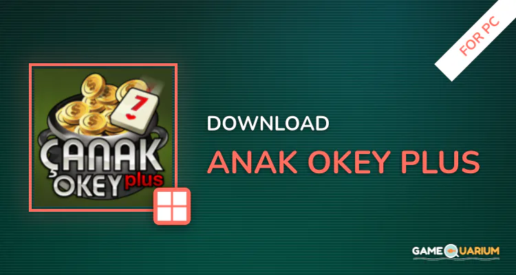 Çanak Okey Plus for PC