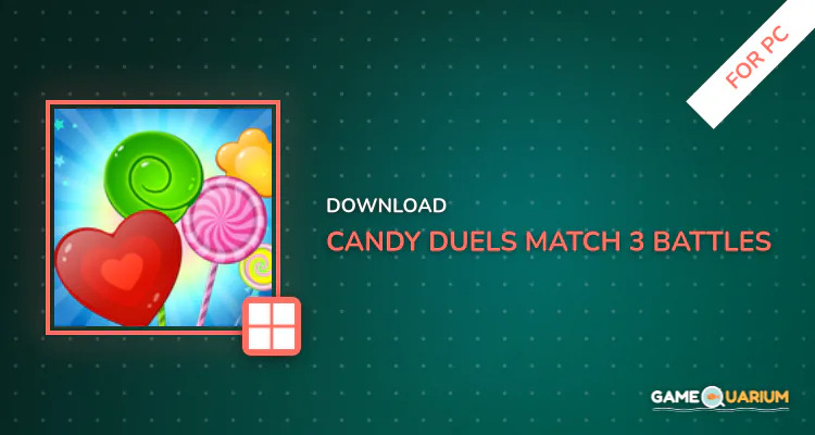 Candy Duels - Match-3 battles with friends for PC