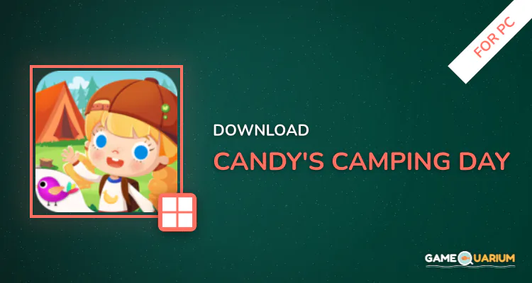 Candy's Camping Day for PC Candy's Camping Day for PC