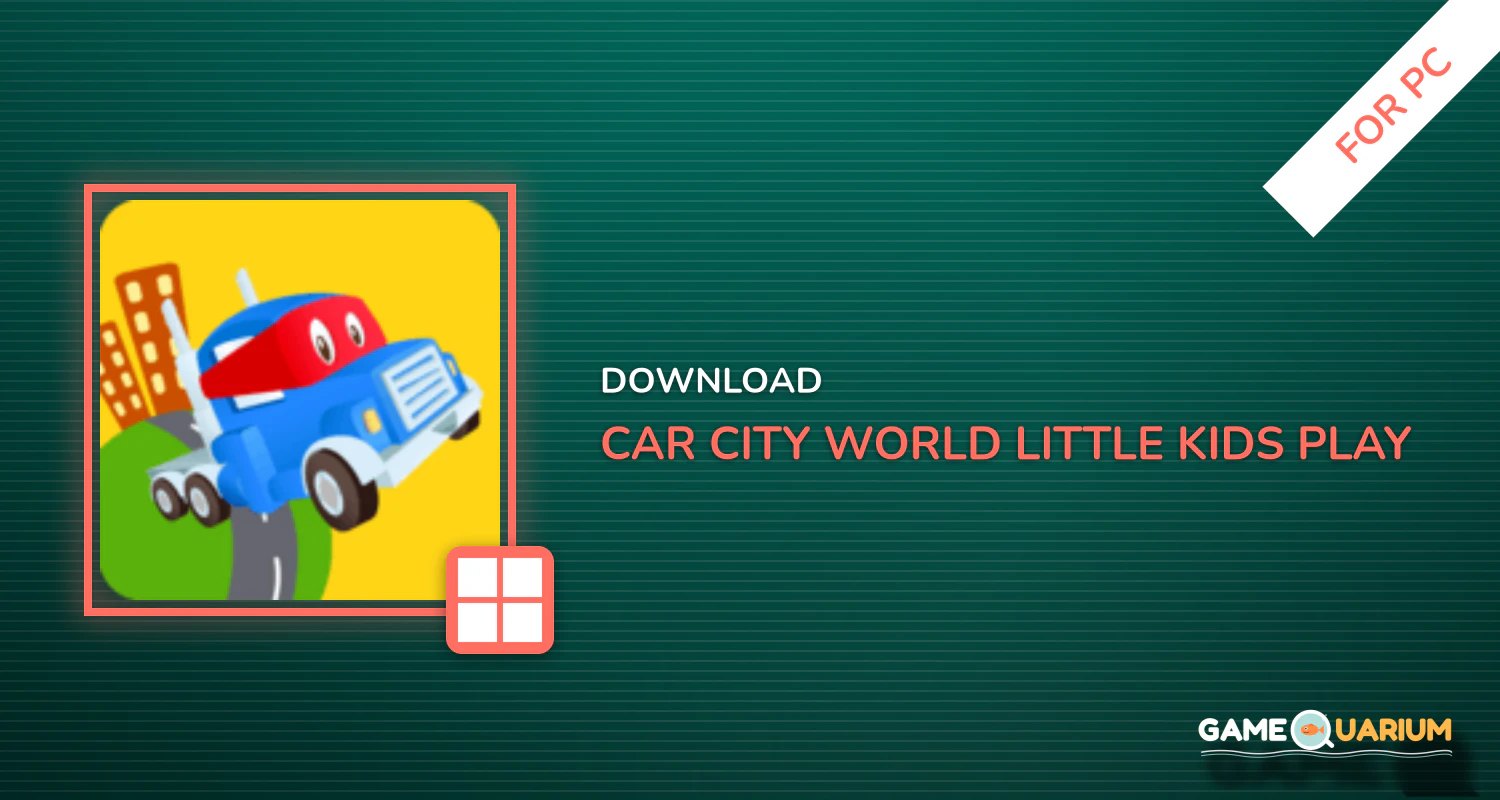 Car City World: Little Kids Play Watch TV & Learn for PC