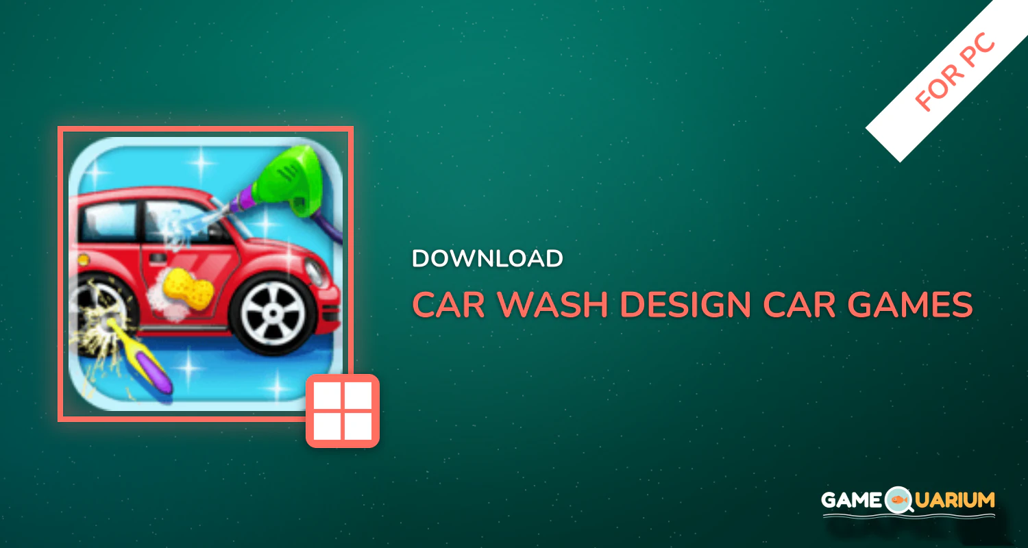 Car Wash & Design - Car Games for PC