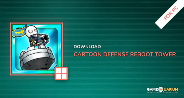 Cartoon Defense Reboot - Tower Defense for PC