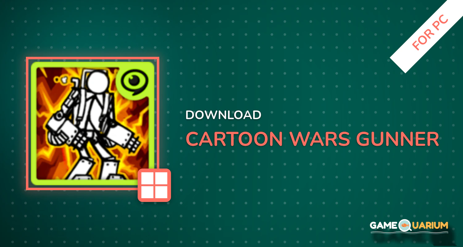 Cartoon Wars: Gunner+ for PC Cartoon Wars: Gunner+ for PC