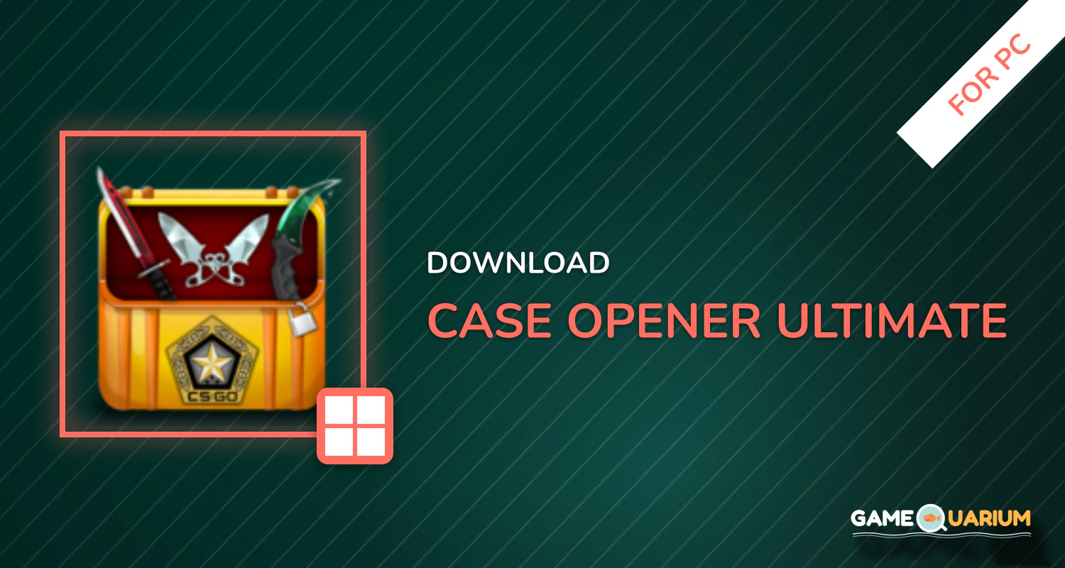Case Opener Ultimate for PC