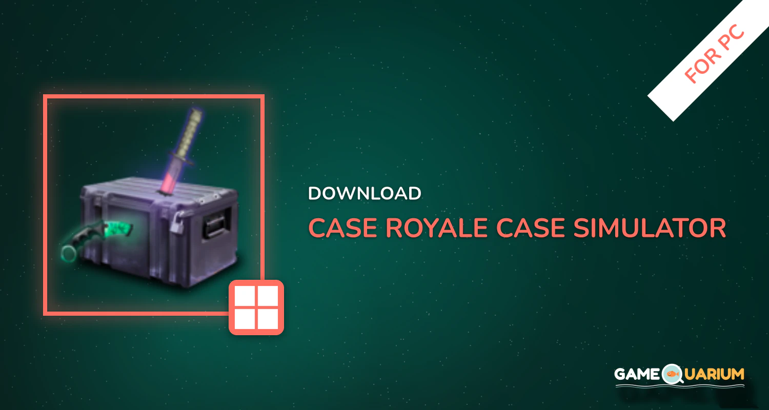 Case Royale - case simulator for CS GO for PC Case Royale - case simulator for CS GO for PC