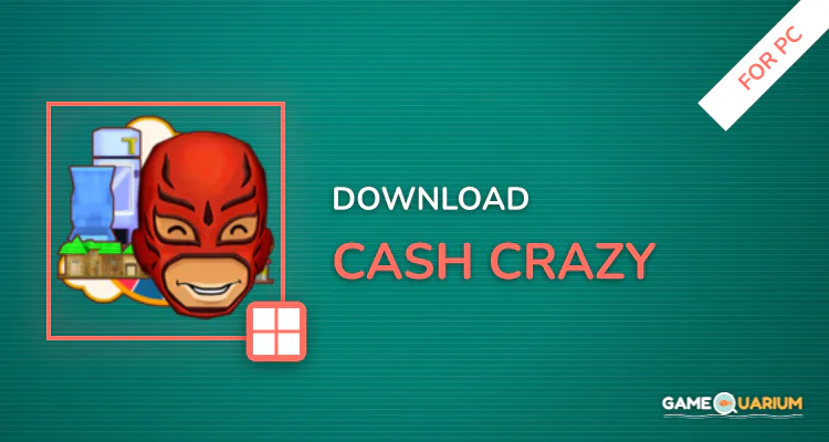 Cash Crazy! for PC