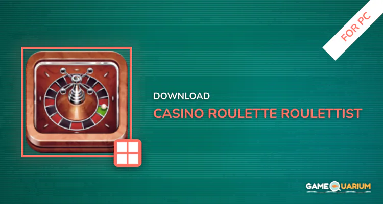 Casino Roulette: Roulettist for PC