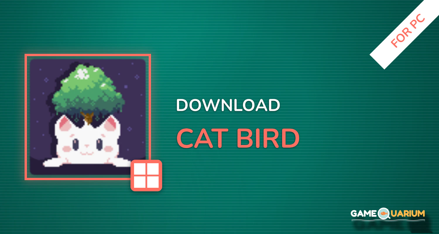 Cat Bird for PC Cat Bird for PC
