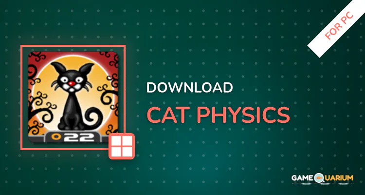 Cat Physics for PC