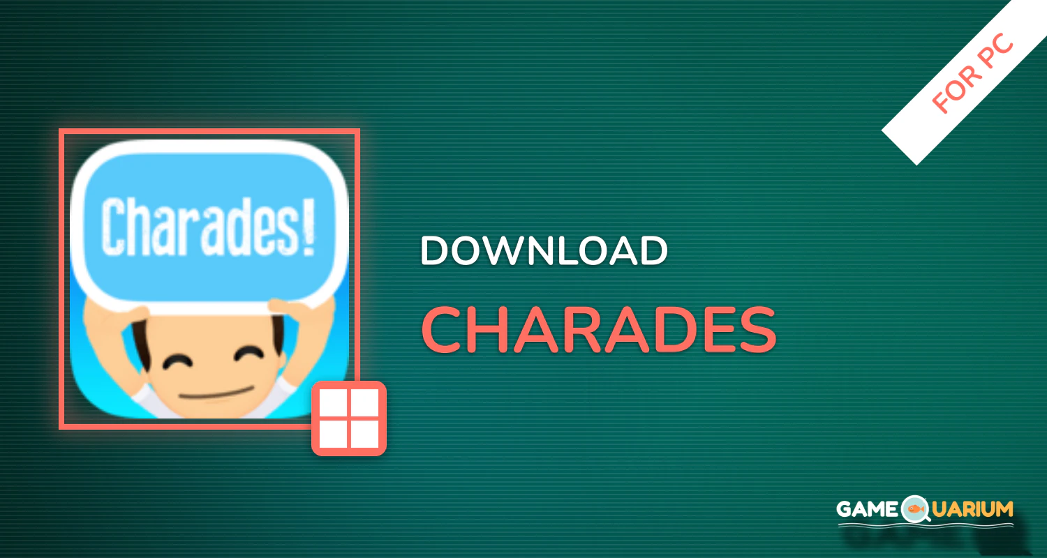 Charades! for PC Charades! for PC