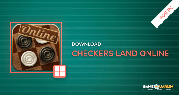 Checkers Land Online for PC