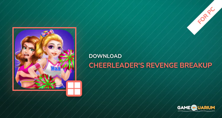Cheerleader's Revenge: Breakup & Betrayal for PC Cheerleader's Revenge: Breakup & Betrayal for PC