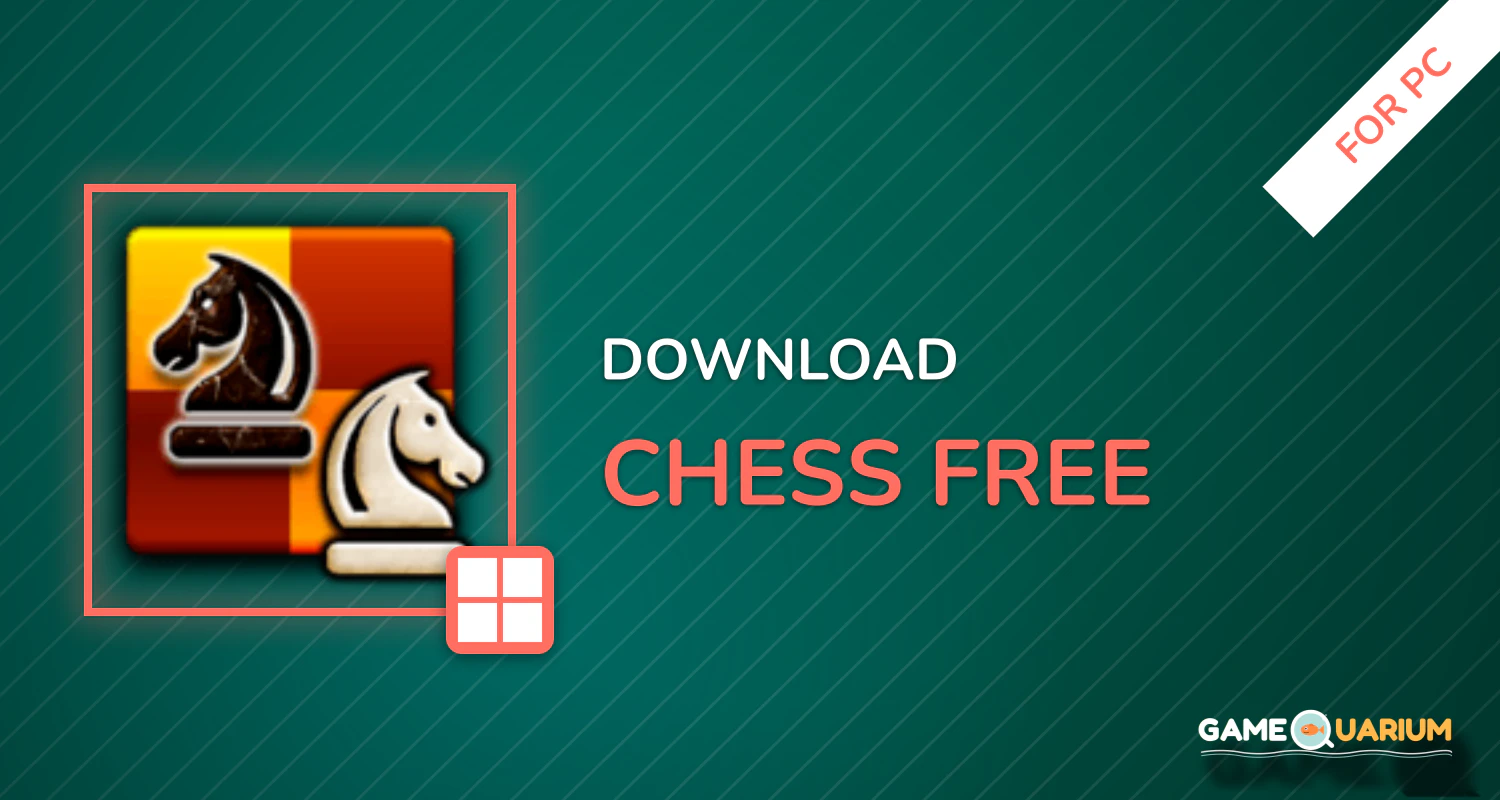 Chess Free for PC Chess Free for PC