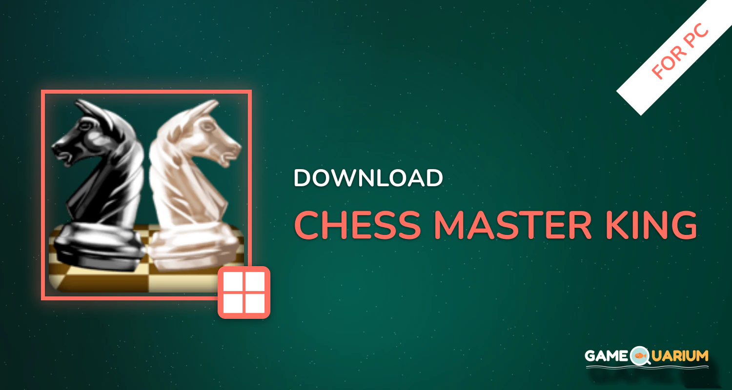 Chess Master King for PC Chess Master King for PC
