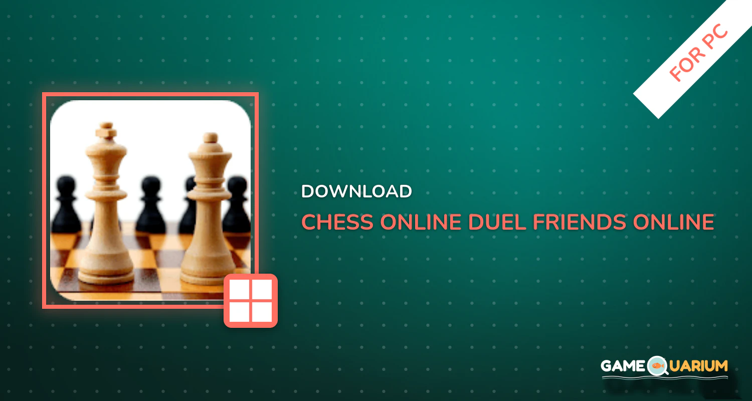 Chess Online - Duel friends online! for PC Chess Online - Duel friends online! for PC