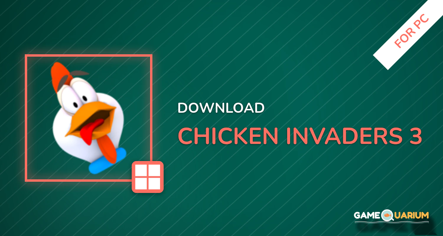 Chicken Invaders 3 for PC