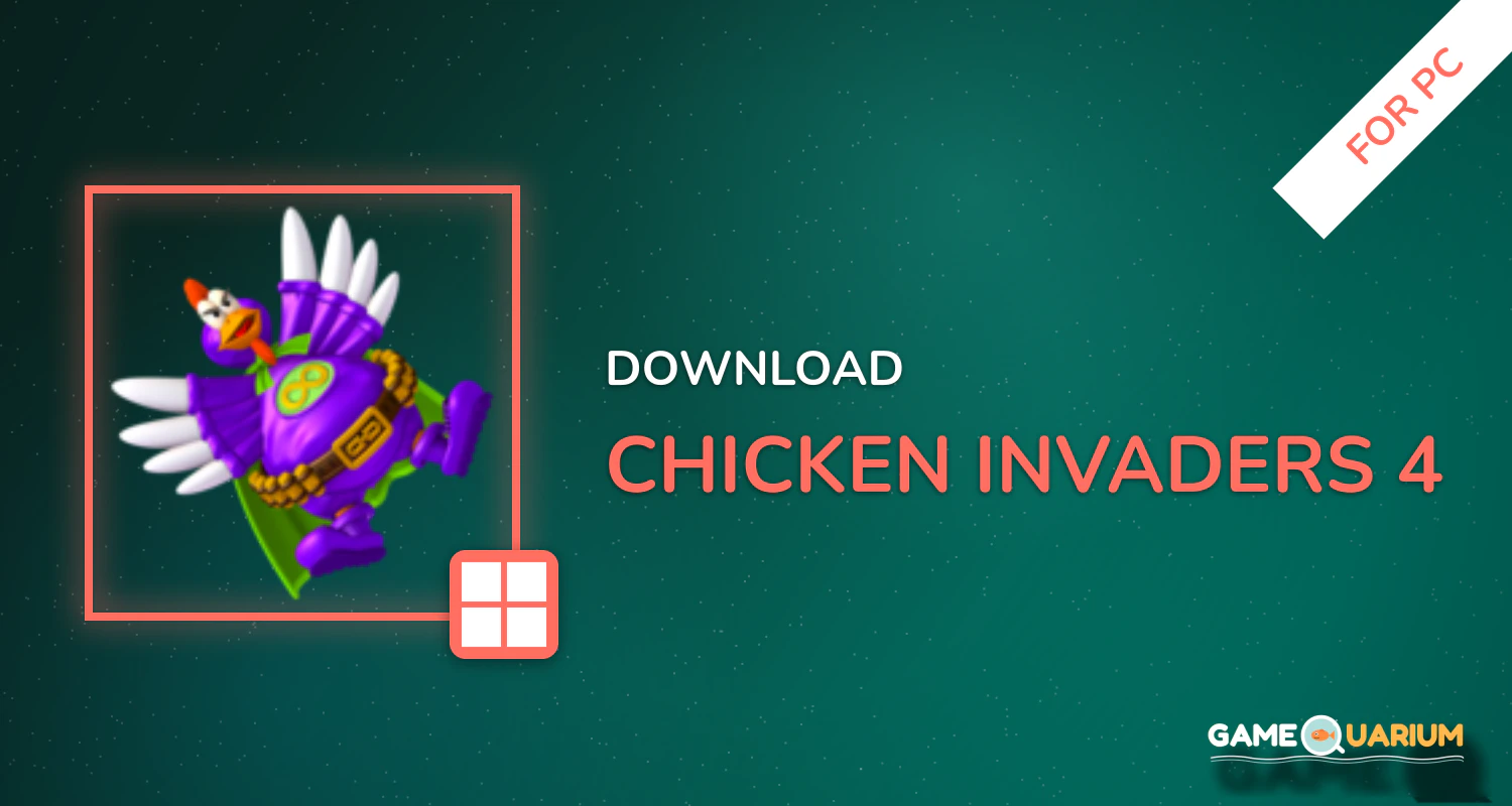 Chicken Invaders 4 for PC Chicken Invaders 4 for PC