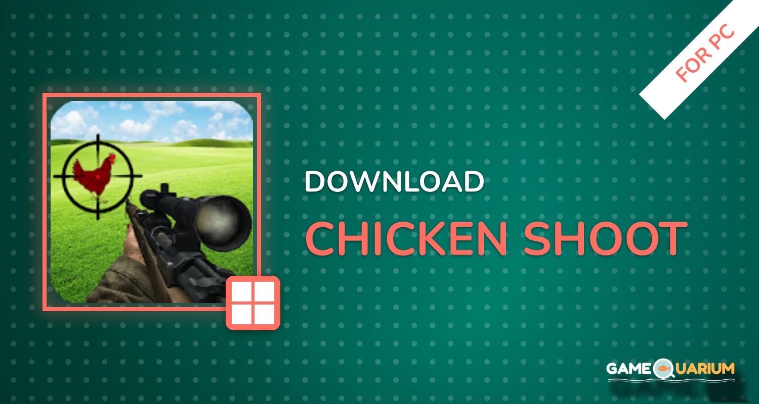 Chicken Shoot for PC Chicken Shoot for PC