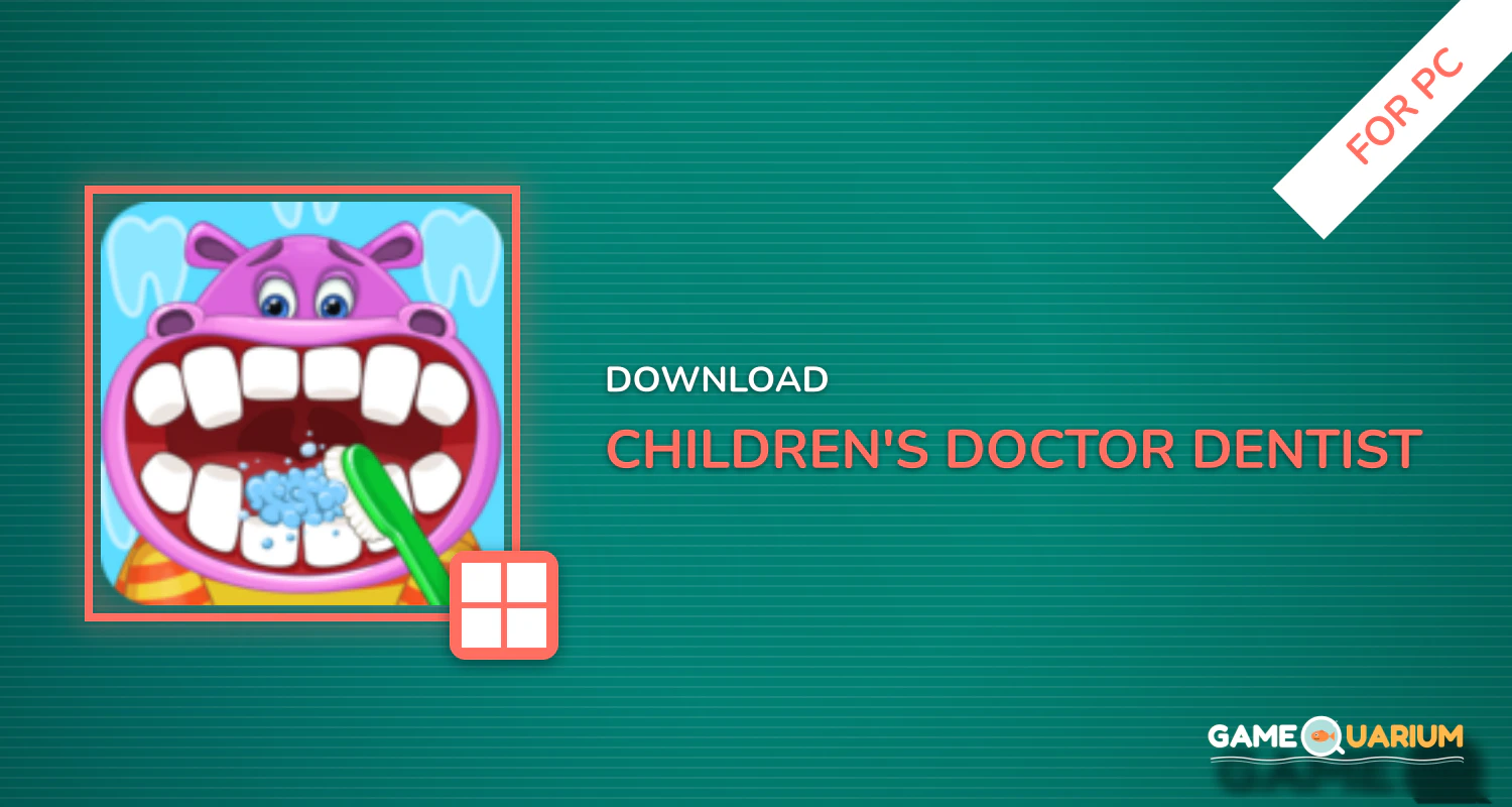 Children's doctor : dentist. for PC Children's doctor : dentist. for PC