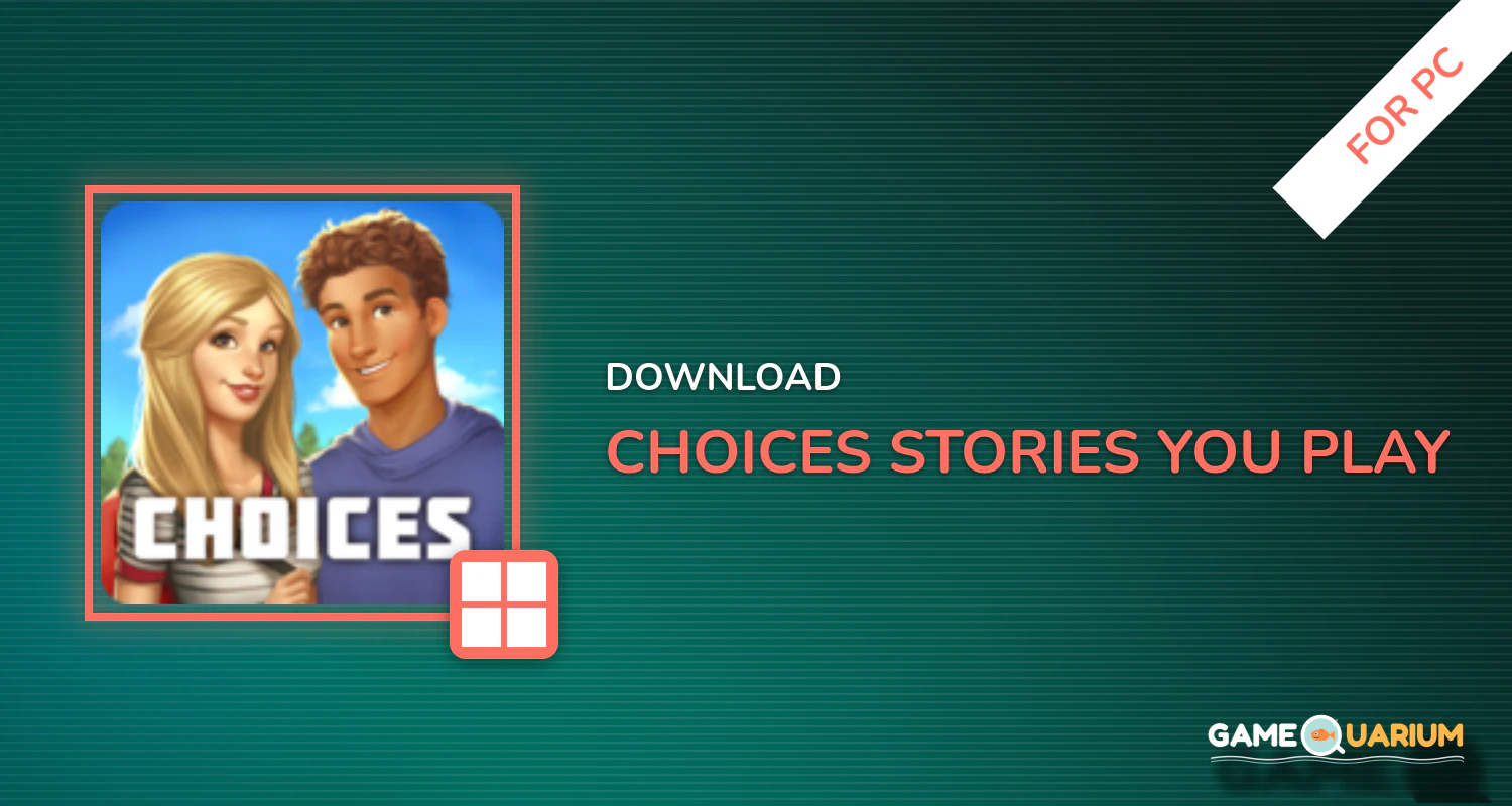 Choices: Stories You Play for PC Choices: Stories You Play for PC