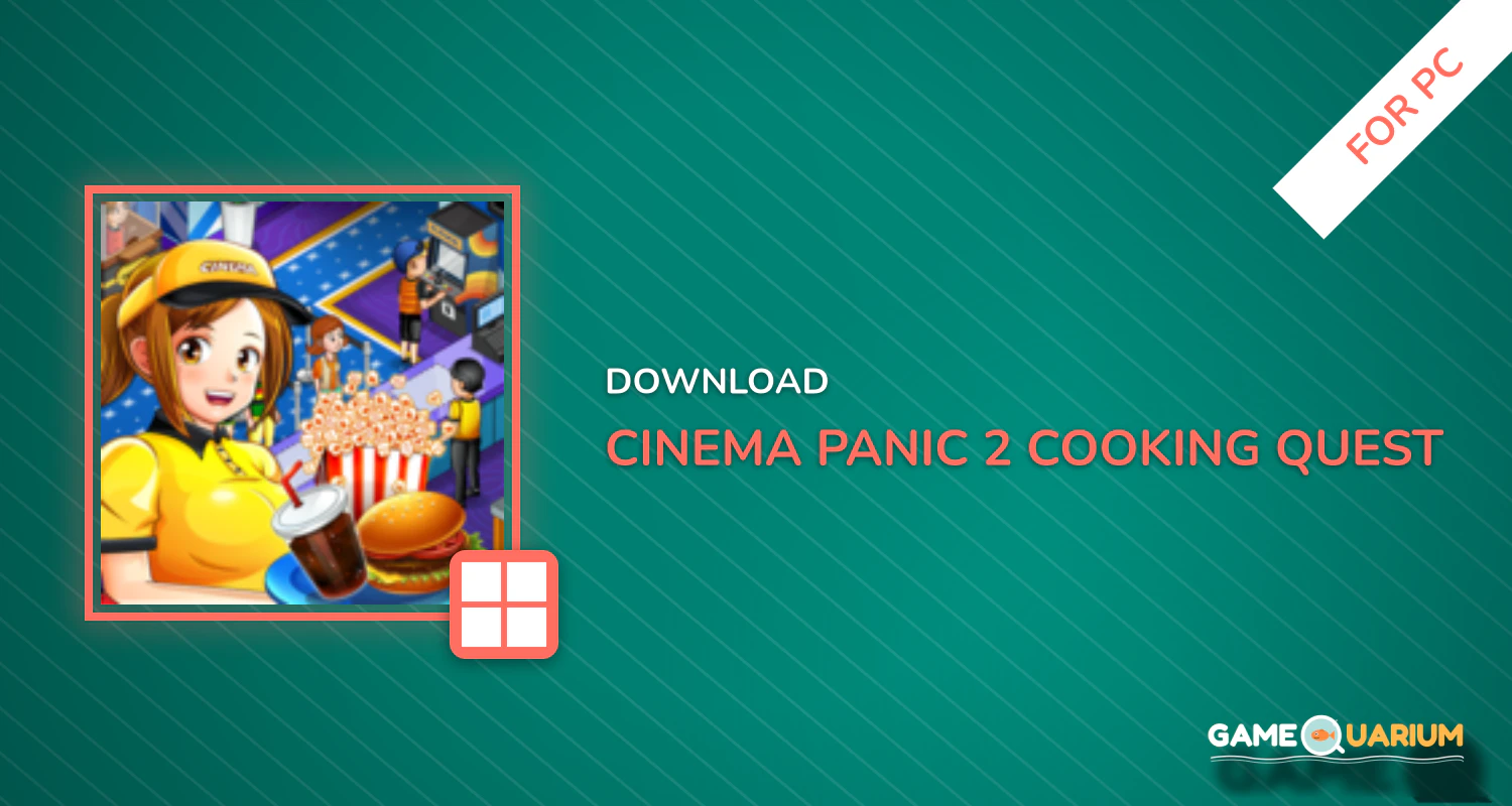 Cinema Panic 2: Cooking Quest for PC