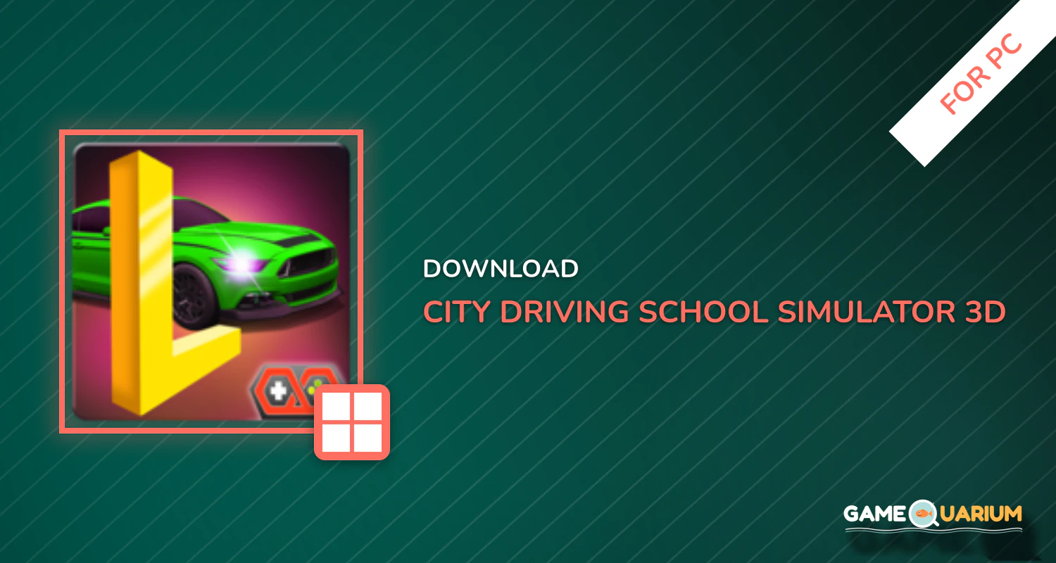 City Driving School Simulator: 3D Car Parking 2017 for PC City Driving School Simulator: 3D Car Parking 2017 for PC