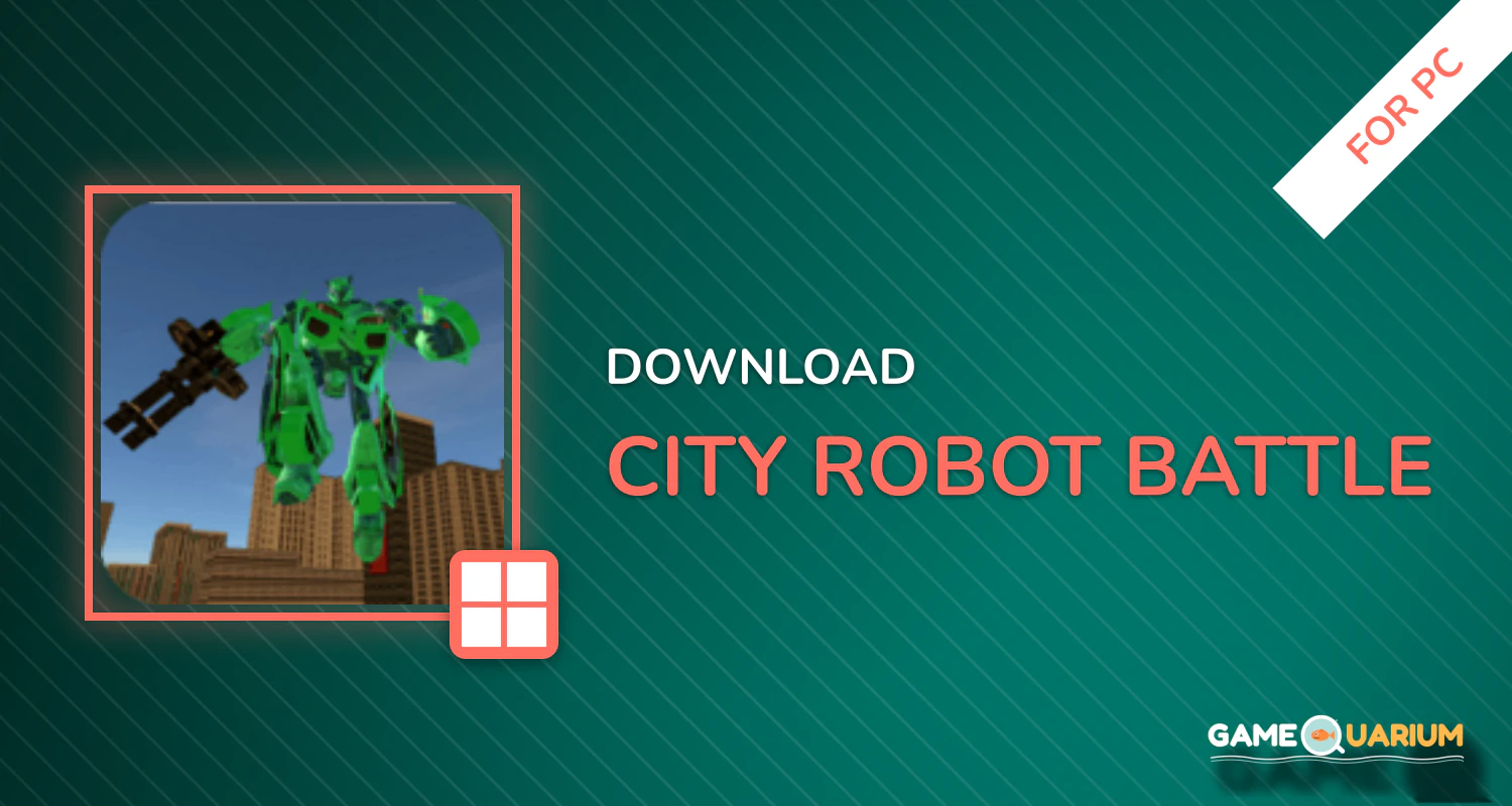 City Robot Battle for PC City Robot Battle for PC